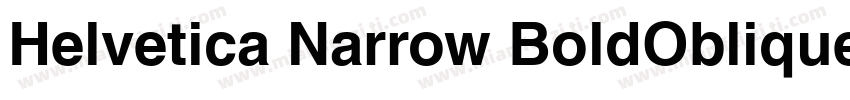 Helvetica Narrow BoldObliquettf He字体转换